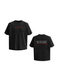 T-shirt Oversize BLACK DO NOT INVITE ME TO AFTER I have no self control