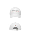 CAP WHITE DO NOT INVITE ME TO AFTER I have no self control