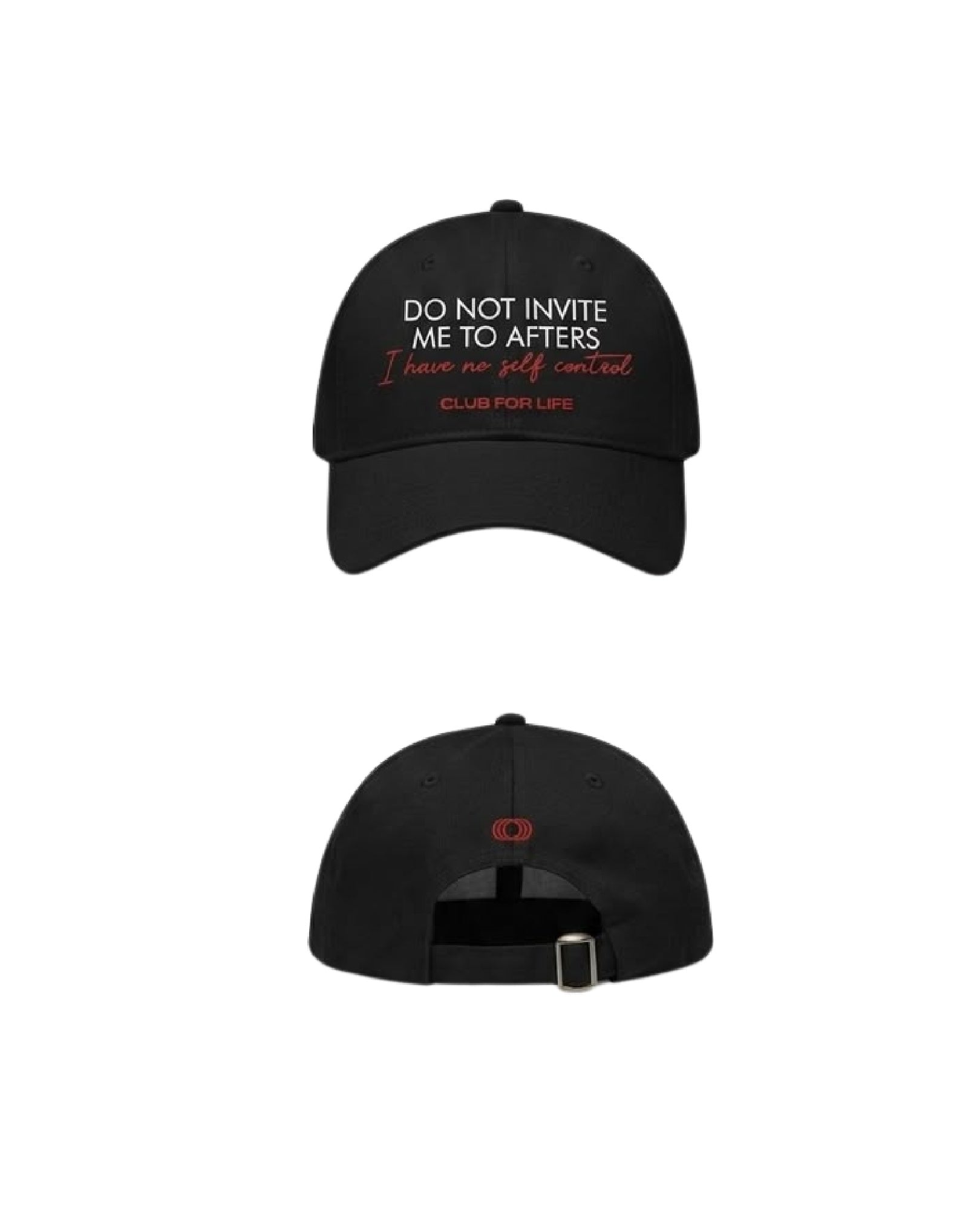 CAP BLACK DO NOT INVITE ME TO AFTER I have no self control
